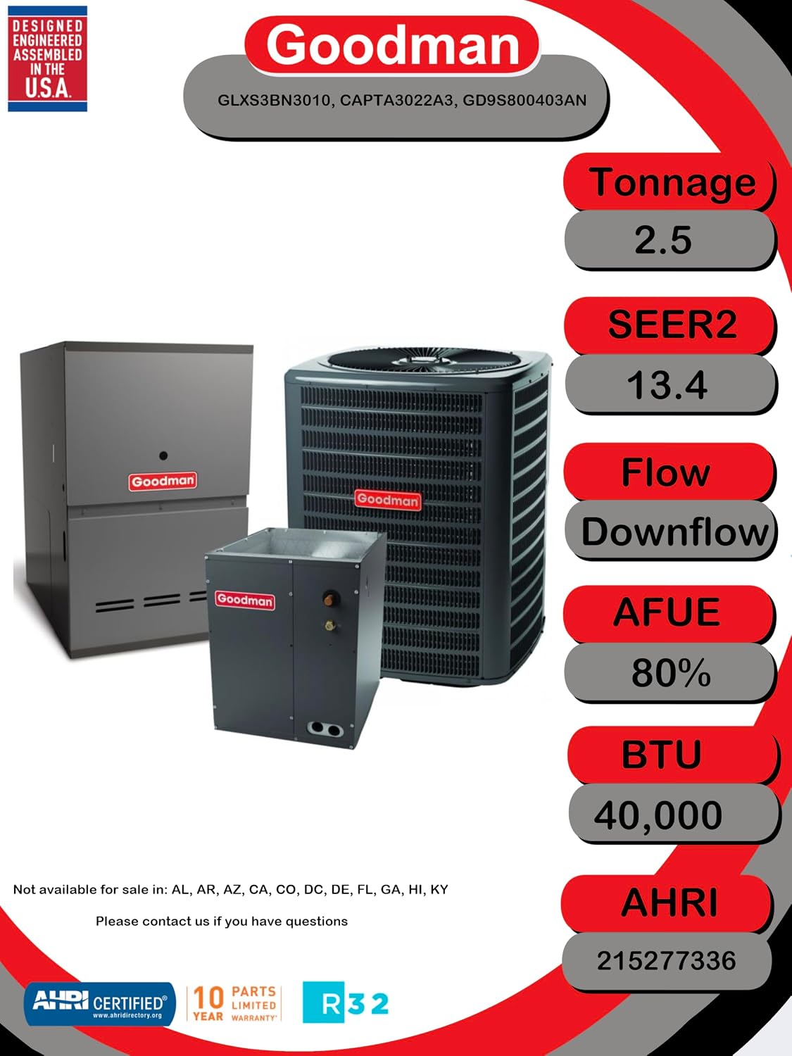 Goodman 2.5 Ton 13.4 SEER2 80% AFUE 40,000 BTU R-32 Air Conditioner & Gas Furnace System (GLXS3BN3010, CAPTA3022A3, GD9S800403AN)