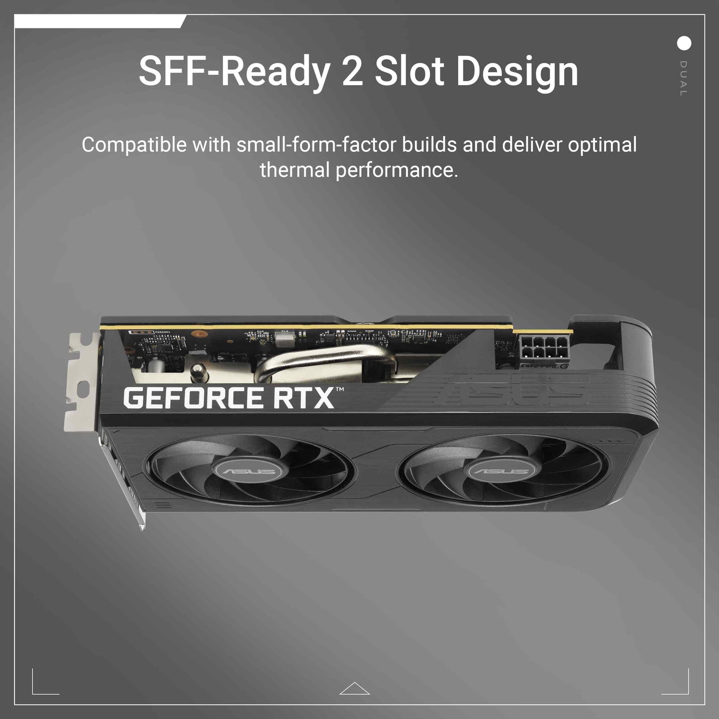 ASUS Dual NVIDIA GeForce RTX™ 5050 8GB GDDR6 (PCIe 5.0, 8GB GDDR6, DLSS 4, HDMI 2.1b, DisplayPort 2.1b, 2-Slot, Axial-tech Fan Design, 0dB Technology, Dual BIOS), 3 Year Warranty