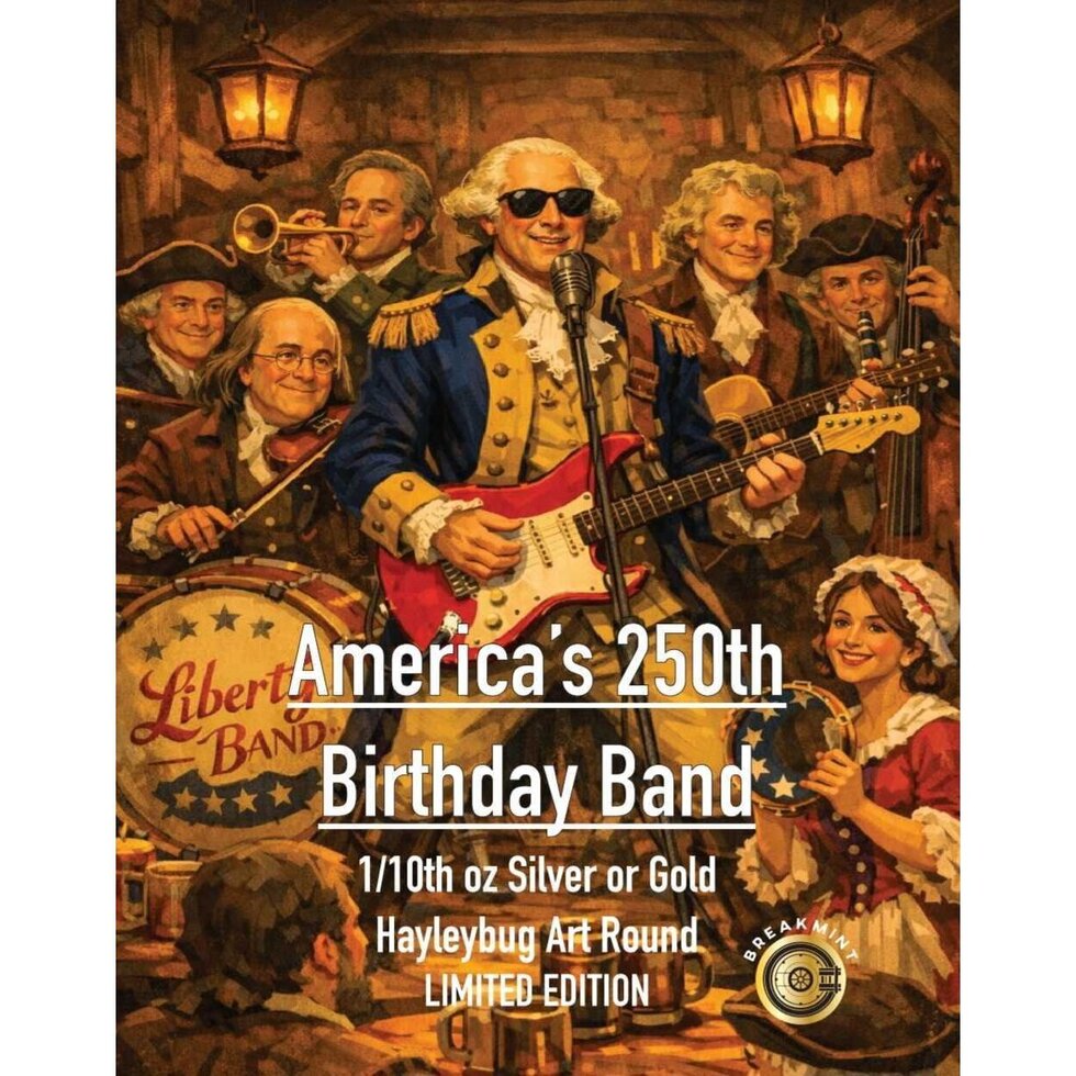 2026 Breakmint America's 250th Birthday Band Hayleybug Art 1/10 oz Silver &amp; Gold Mystery Pack