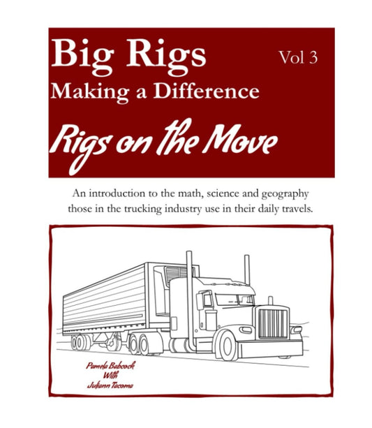 Big Rigs Making a Difference Volume 3