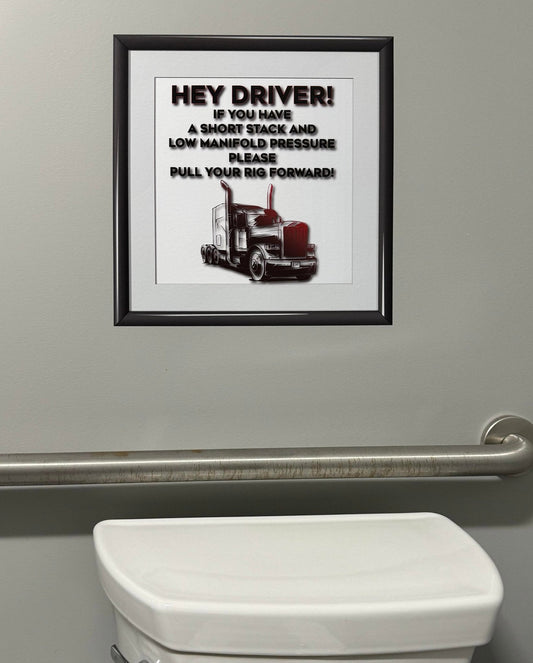 "Driver: Pull Your Rig Forward" Bathroom Wall Decal